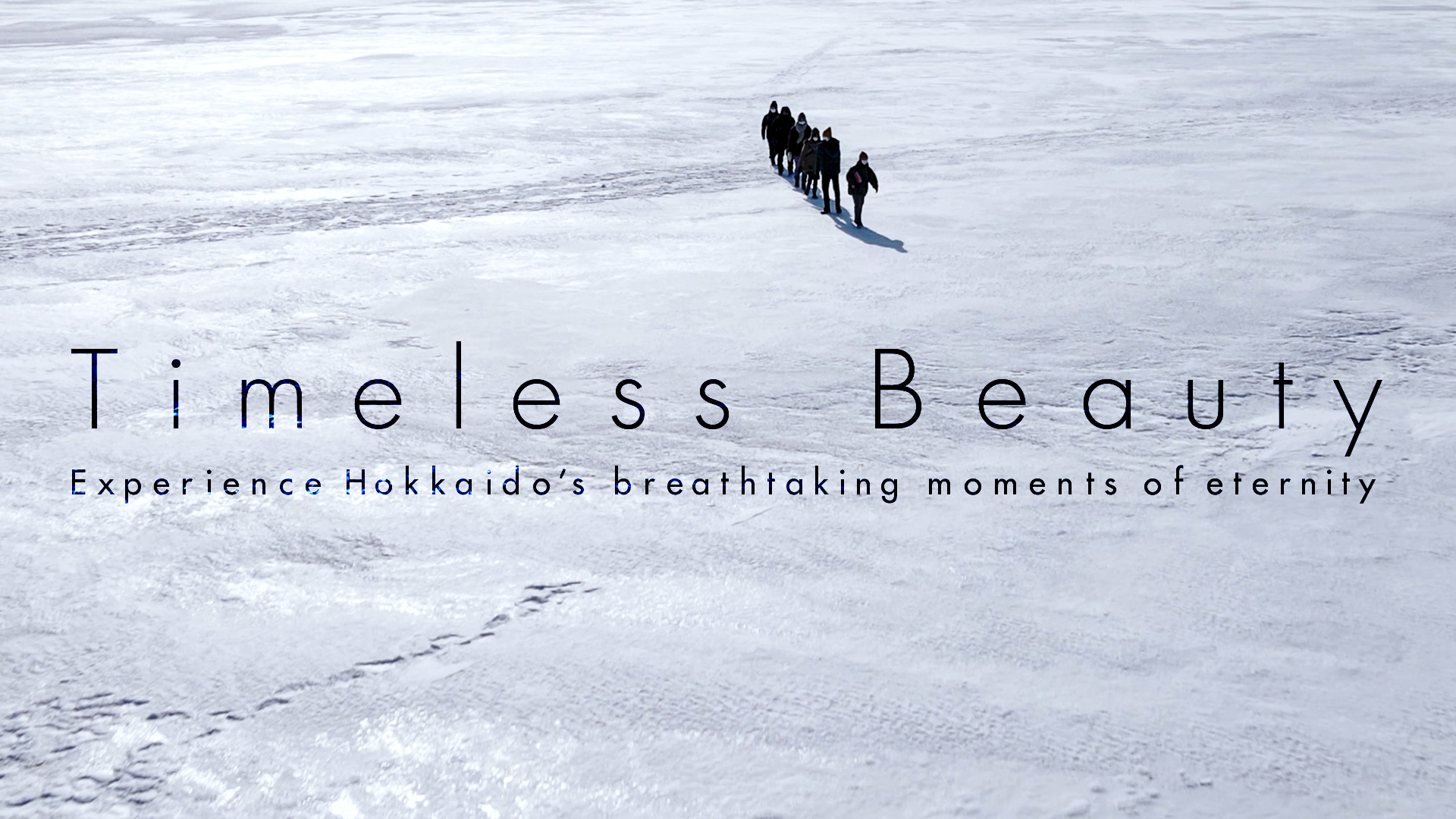 Three Short Movies: The Unchanging Beauty of Hokkaido and Its Current Situations